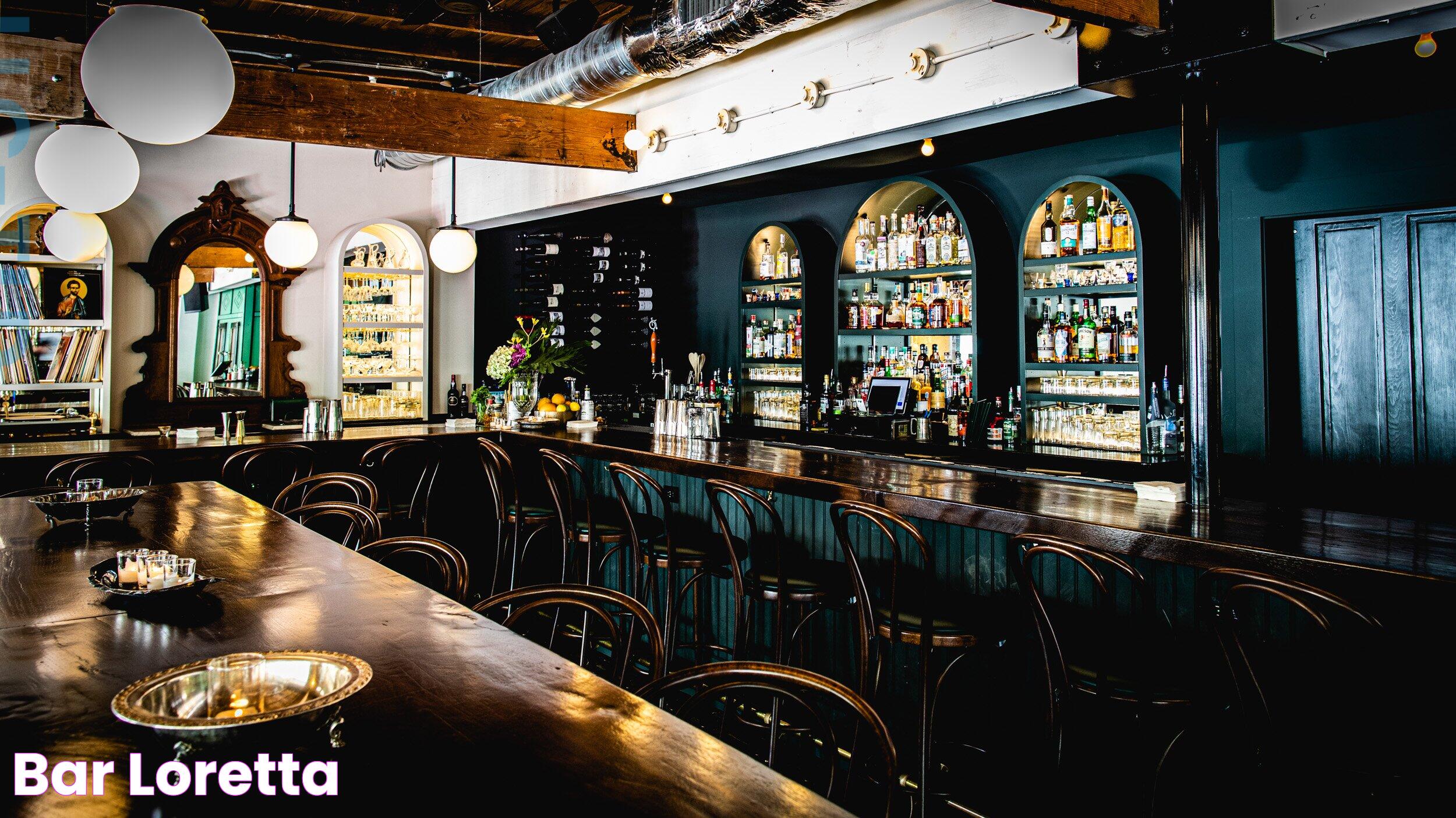 Bar Loretta: A Cultural Gem Redefining The Dining Experience