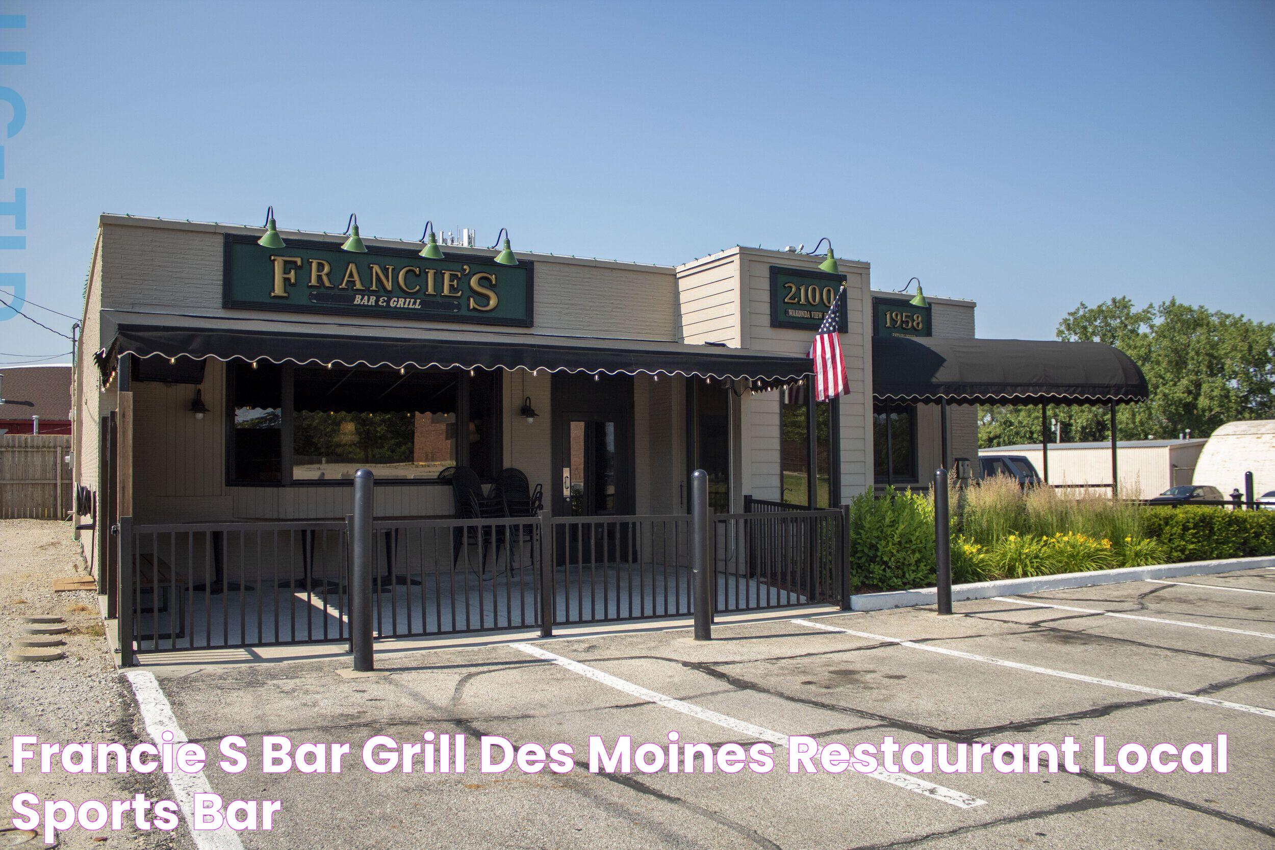 Francie's Bar & Grill Des Moines Restaurant Local Sports Bar