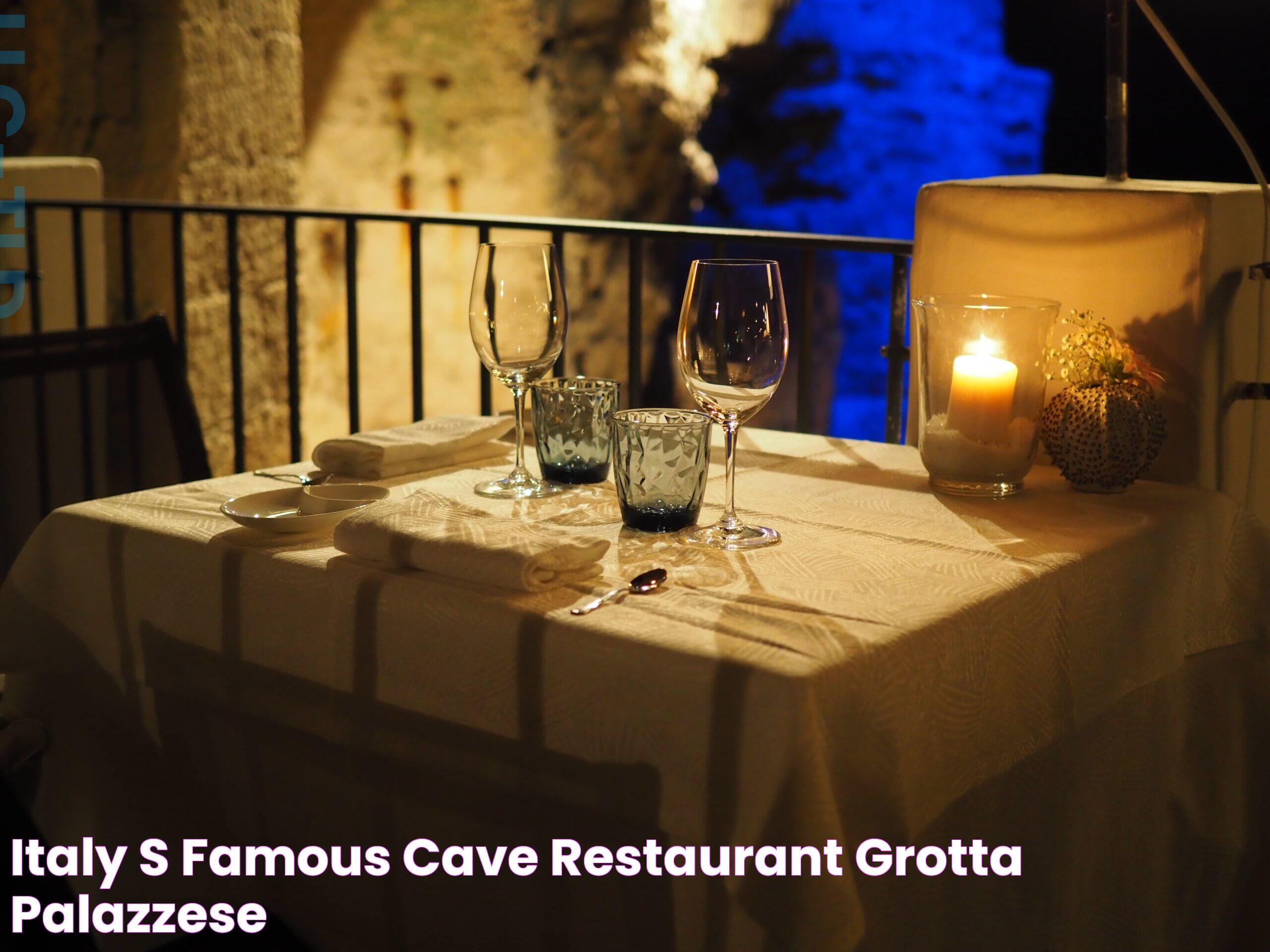 Italy’s Famous Cave Restaurant Grotta Palazzese