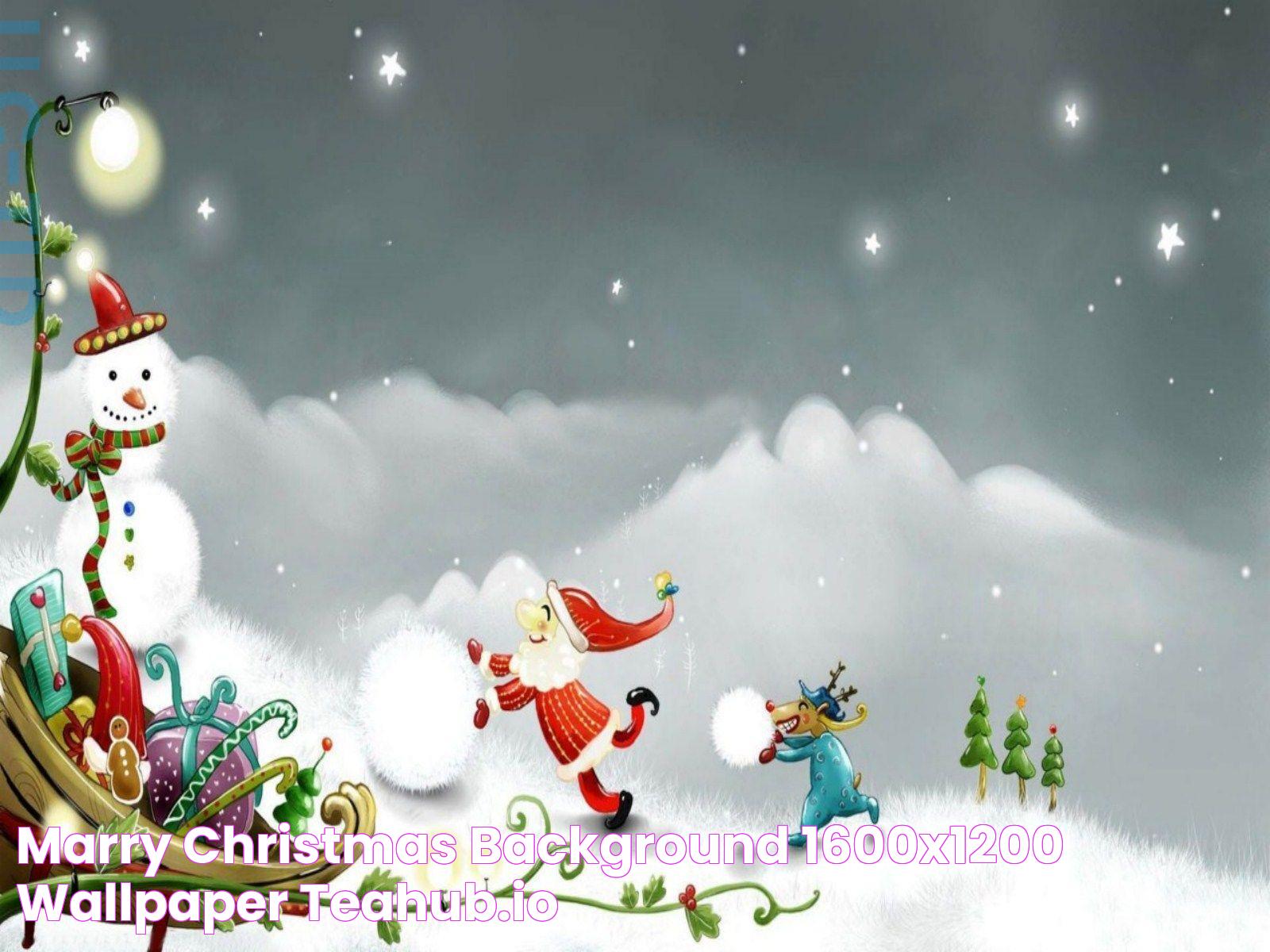 Marry Christmas Background 1600x1200 Wallpaper teahub.io