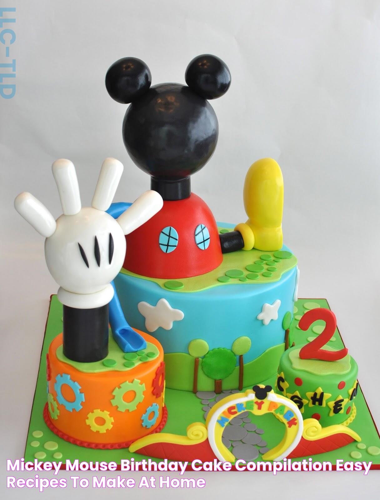 Mickey Mouse Birthday Cake Compilation Easy Recipes To Make at Home