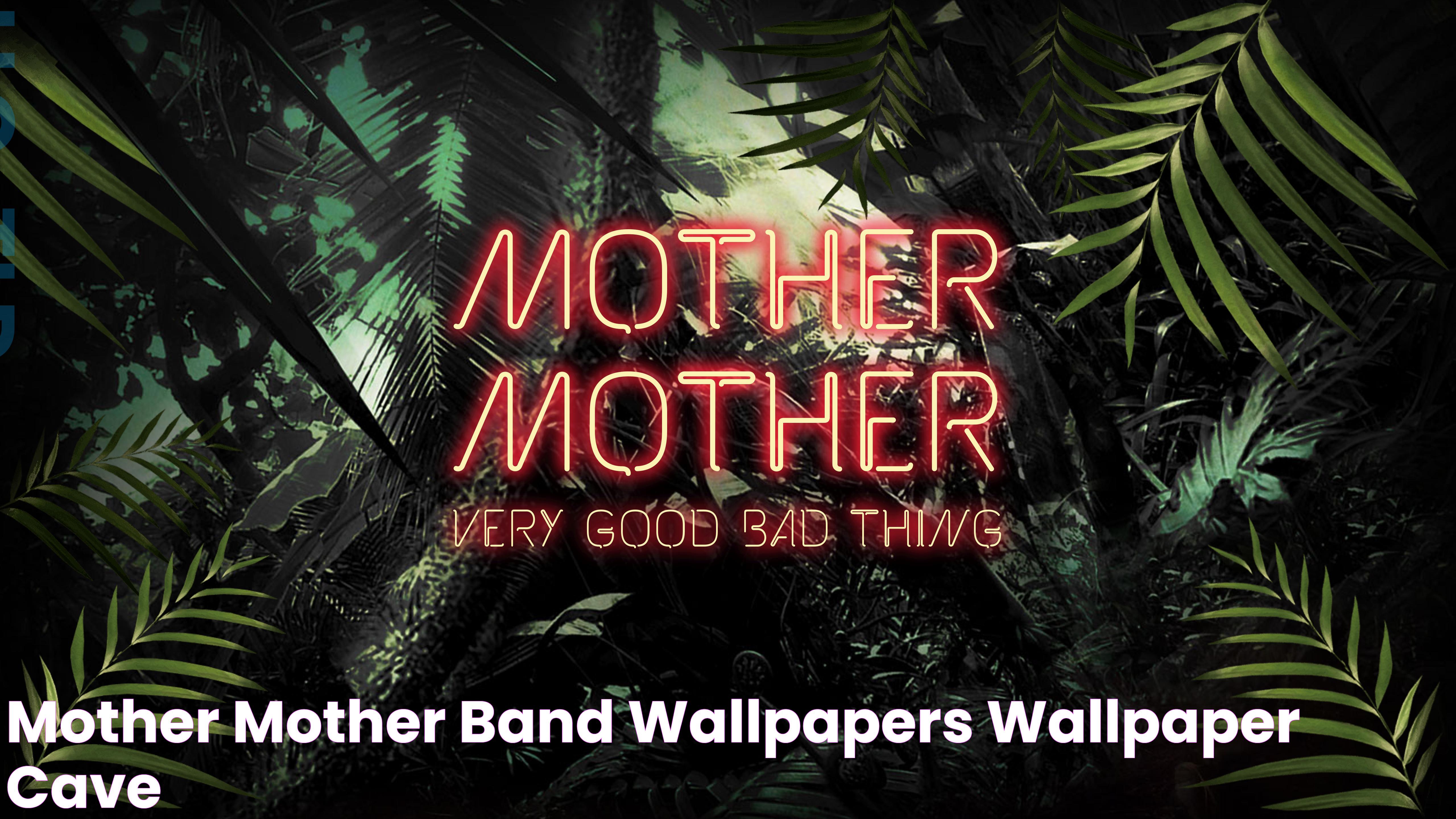 Mother Mother Band Wallpapers Wallpaper Cave