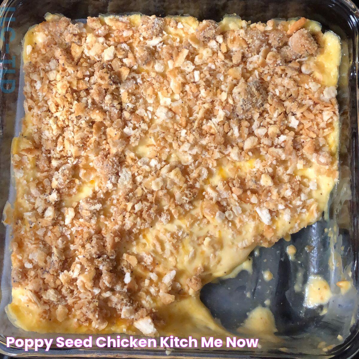 Poppy Seed Chicken Kitch Me Now