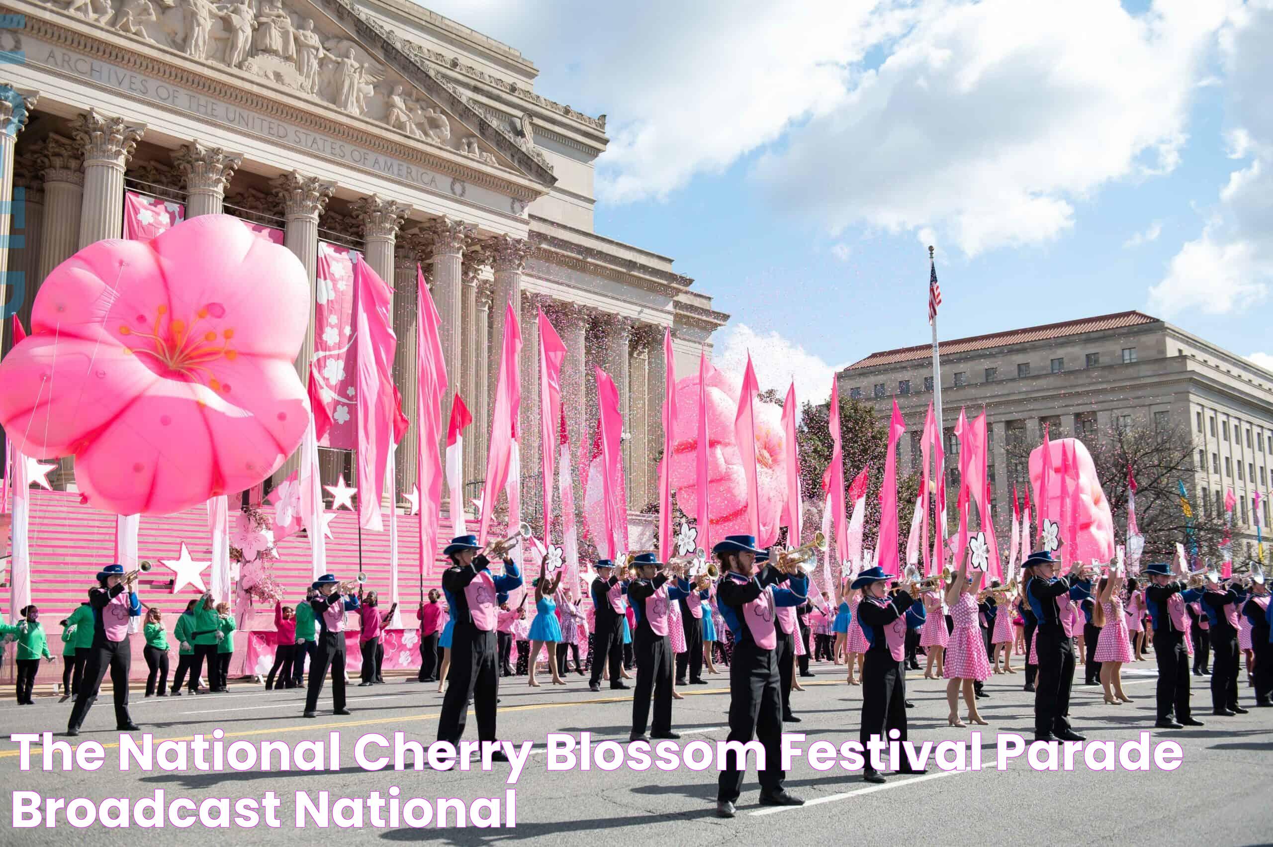 THE NATIONAL CHERRY BLOSSOM FESTIVAL PARADE® BROADCAST National