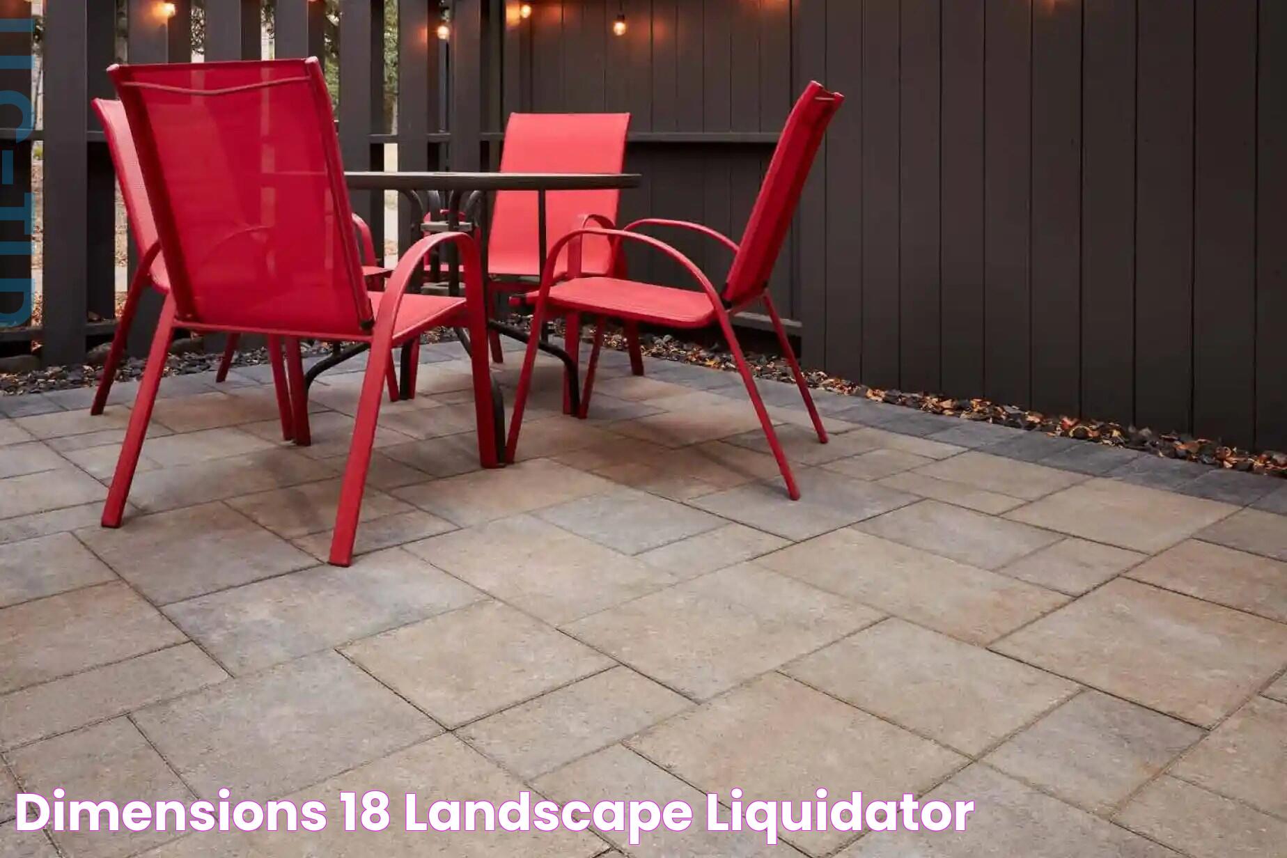 dimensions 18 Landscape Liquidator