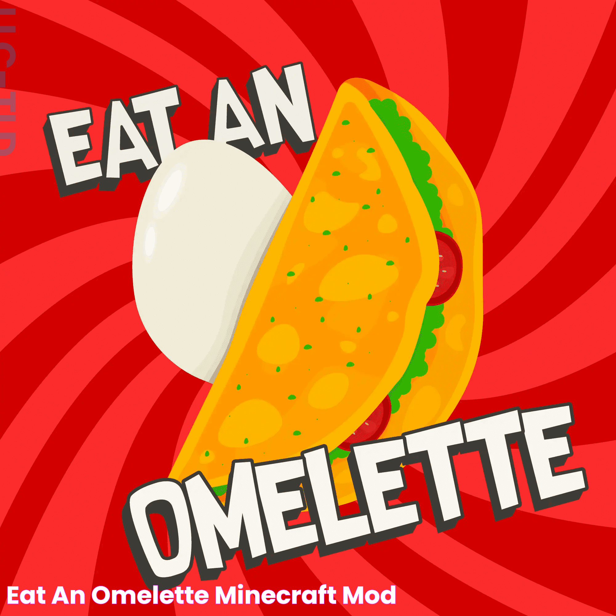 Eat an Omelette Minecraft Mod