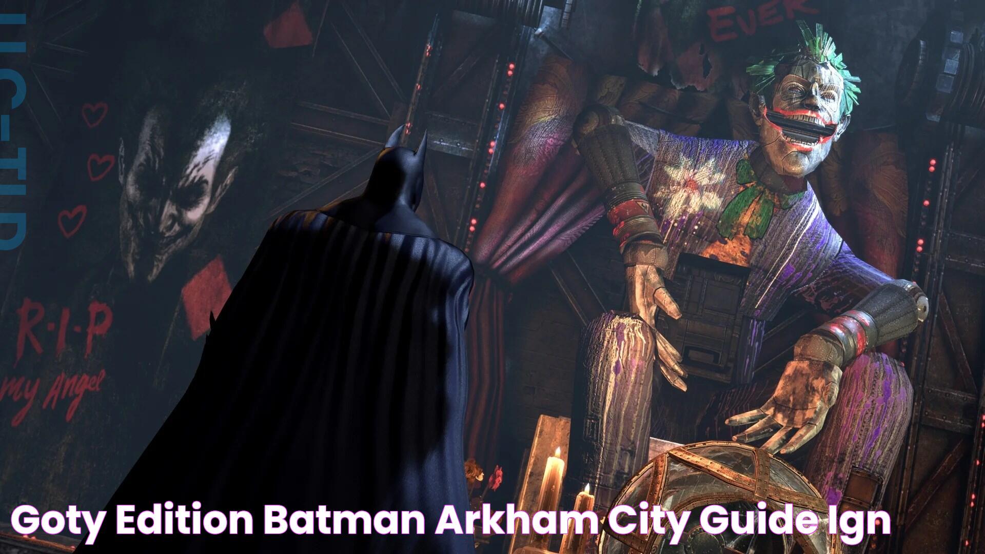 GOTY Edition Batman Arkham City Guide IGN