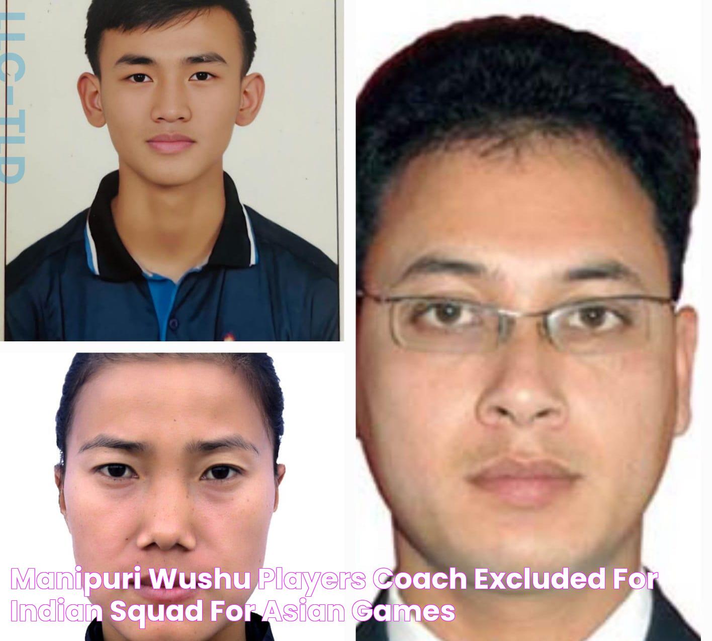 Manipuri Wushu players, coach excluded for Indian Squad for Asian Games