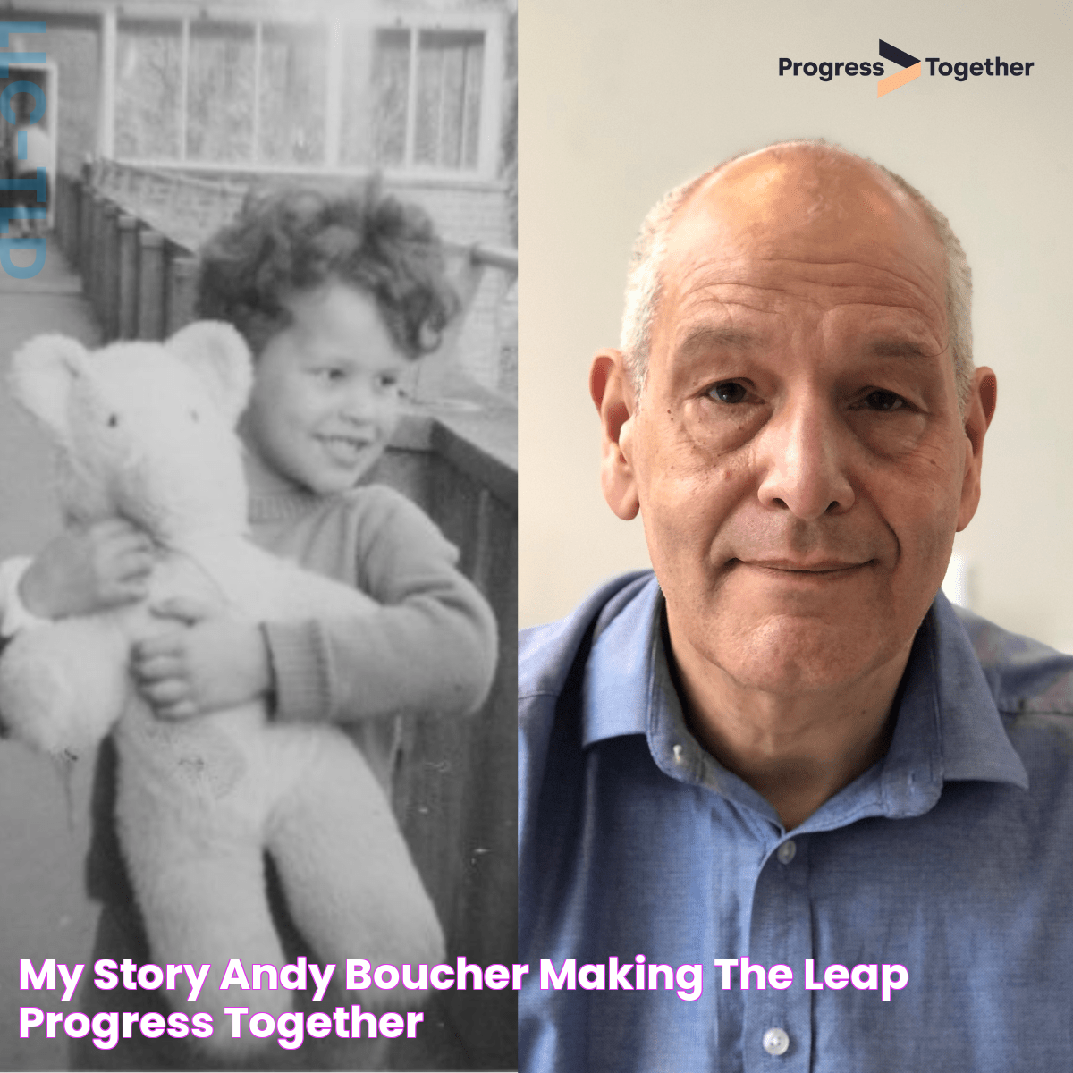 My story Andy Boucher, Making the Leap Progress Together