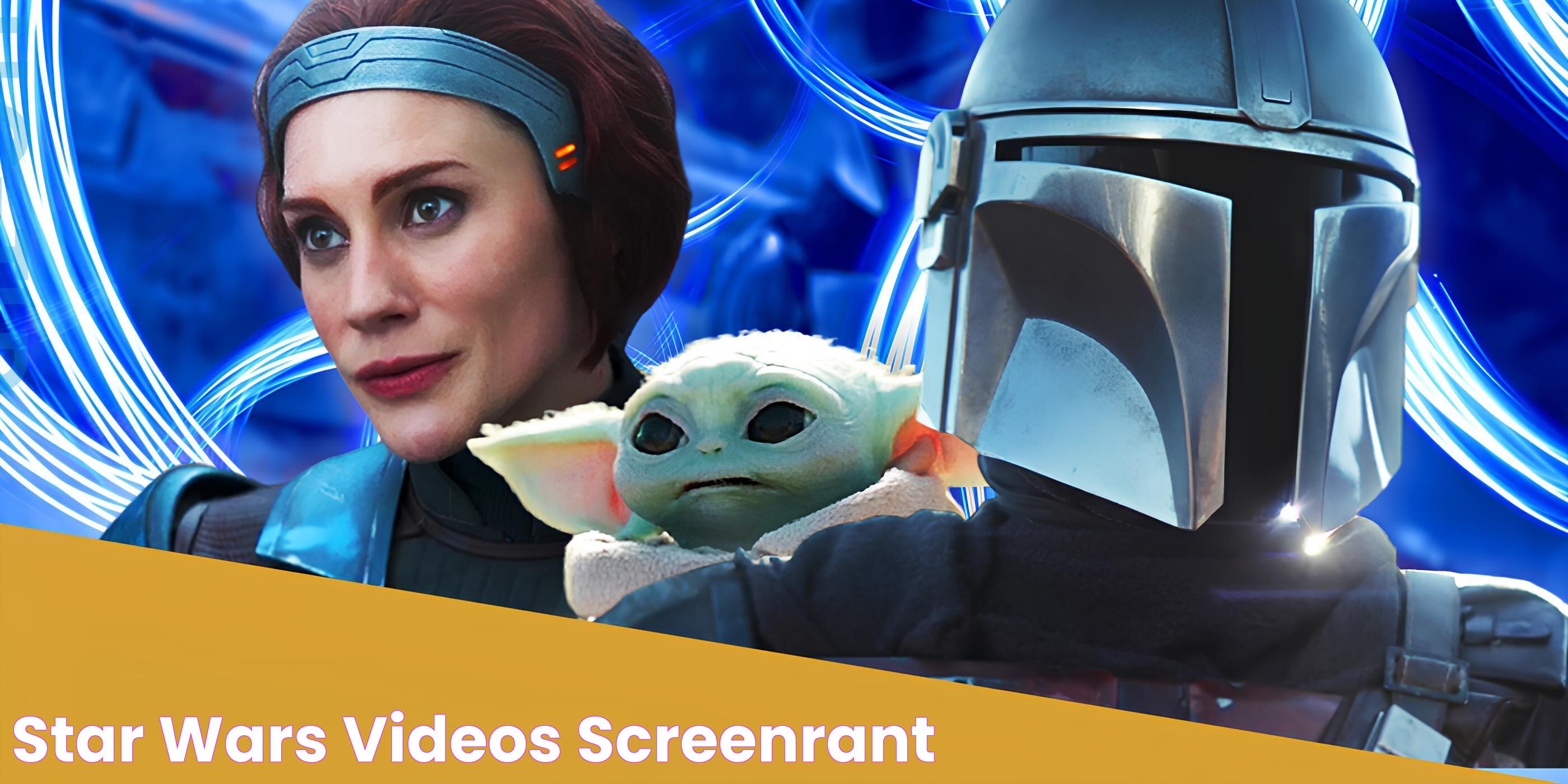 Star Wars Videos ScreenRant