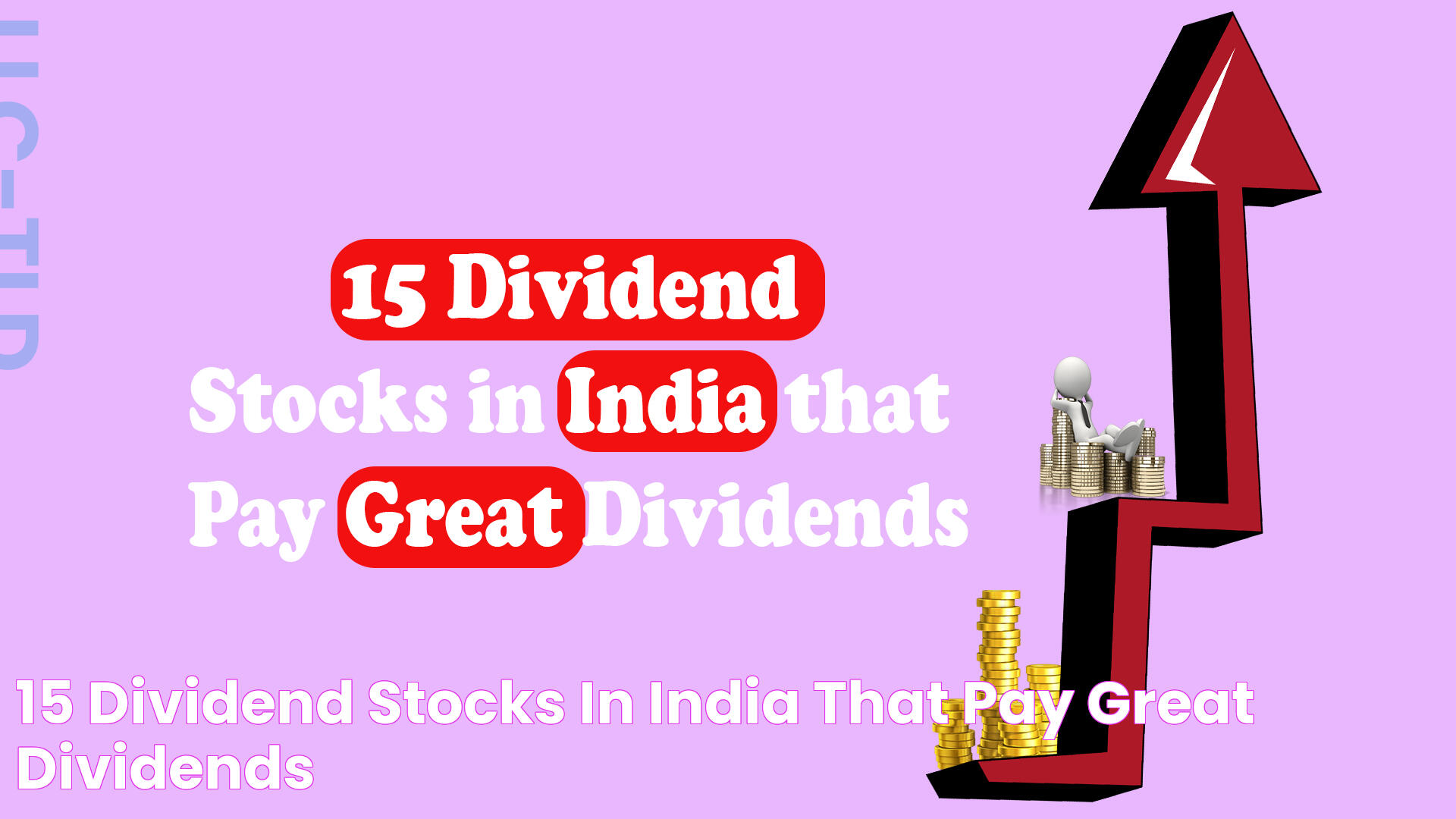 15 Dividend Stocks in India that Pay Great Dividends