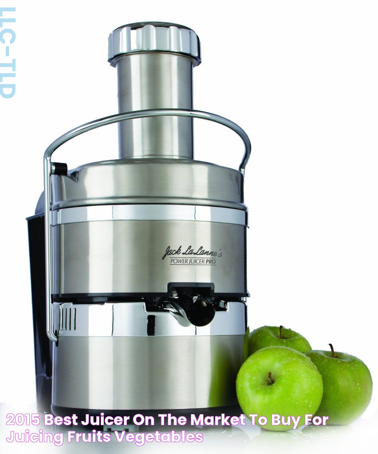 Ultimate Guide To Choosing The Best Juicer For Your Needs