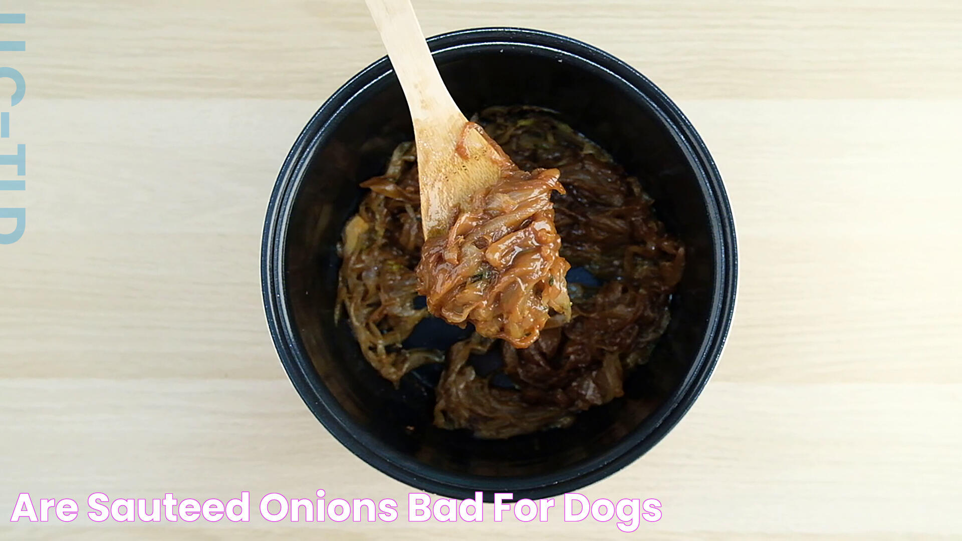 Are Sauteed Onions Bad For Dogs