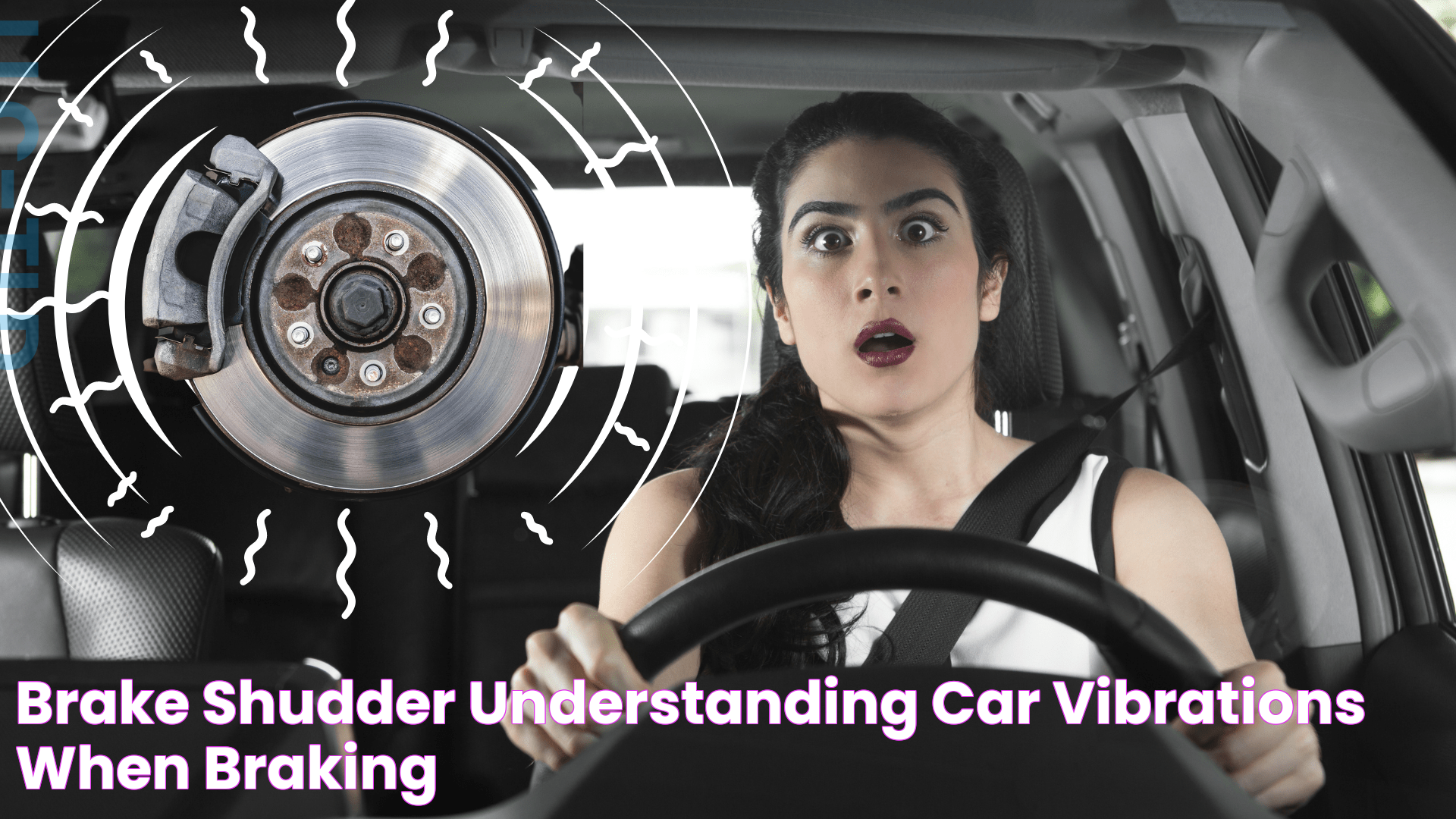 Brake Shudder Understanding Car Vibrations When Braking