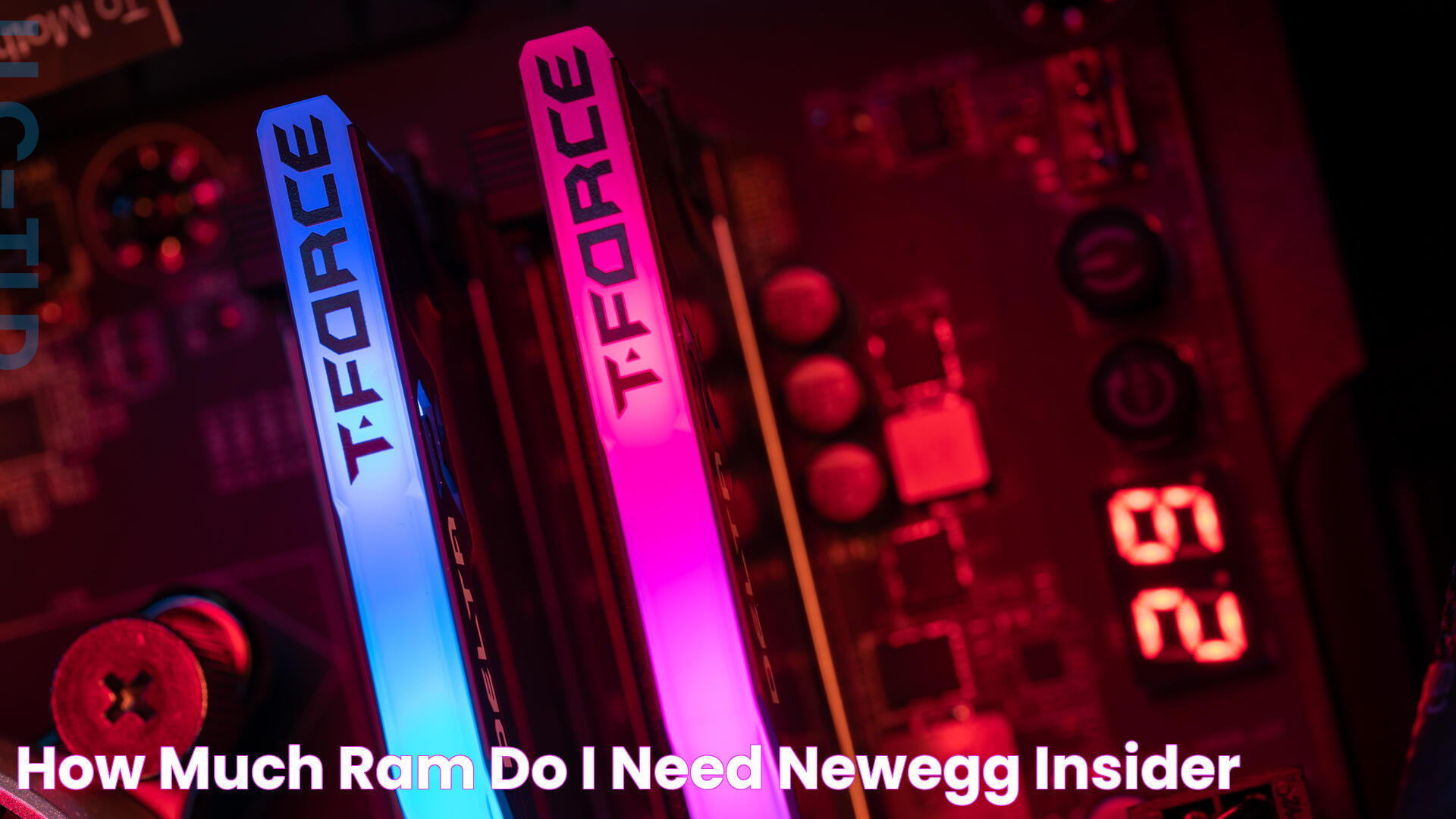 How much RAM do I need? Newegg Insider