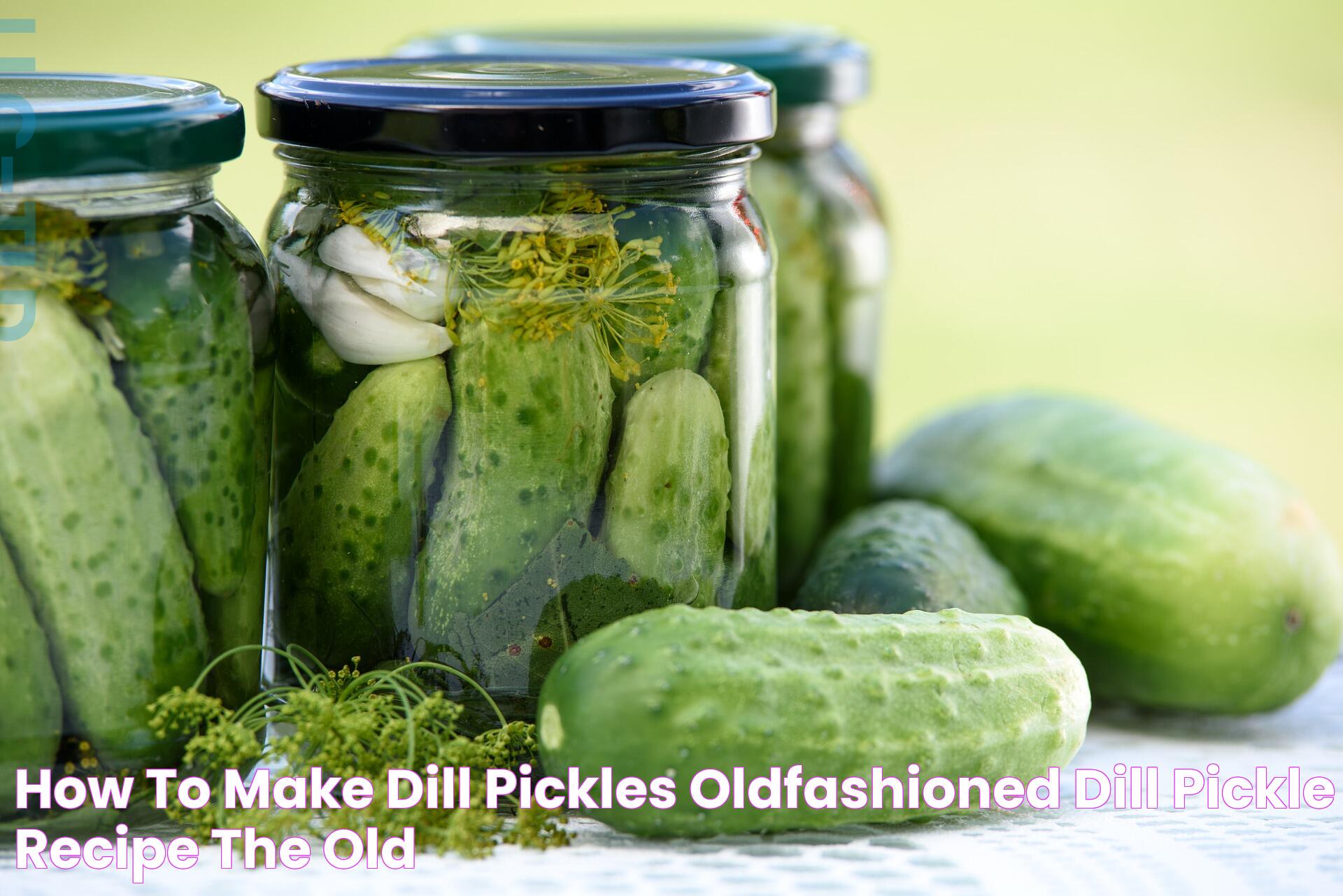 Mastering The Art Of Pickling: How To Make Pickles At Home