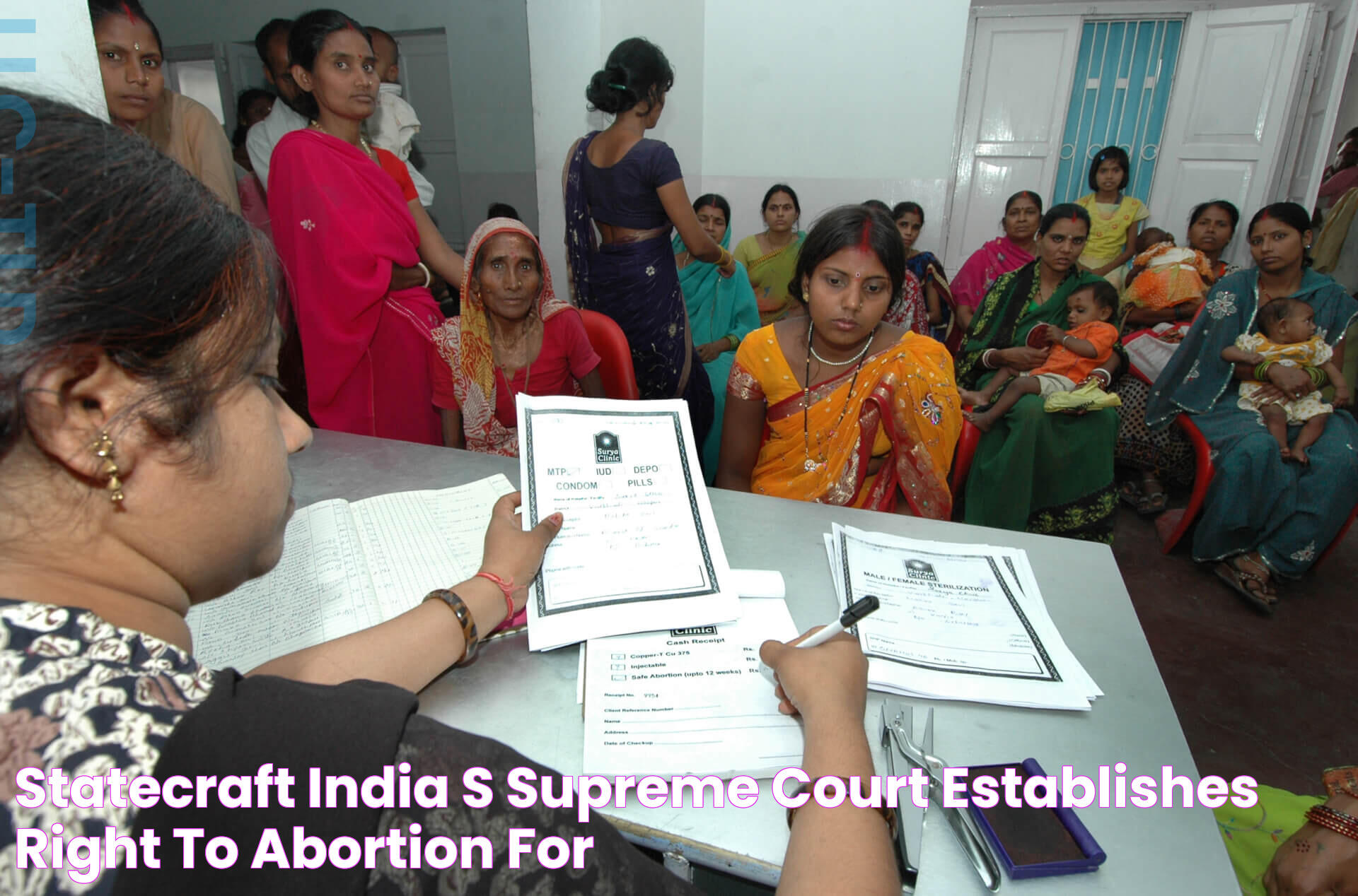 Statecraft India’s Supreme Court Establishes Right to Abortion for