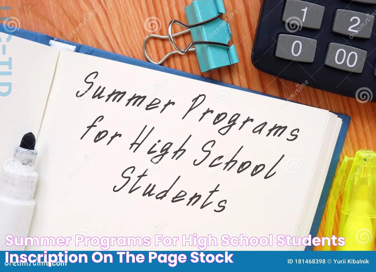 Summer Programs for High School Students Inscription on the Page Stock