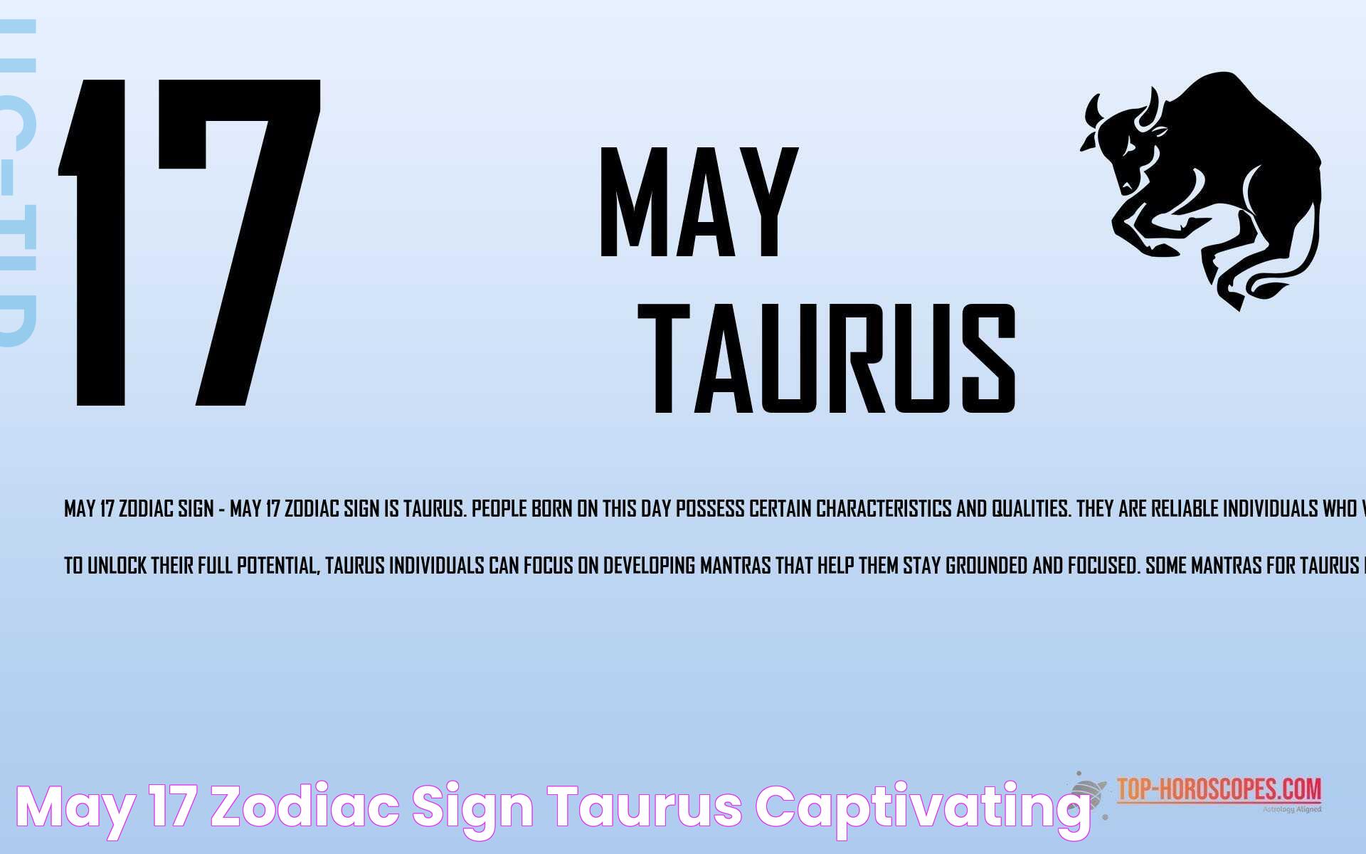 May 17 Zodiac: Taurus Traits, Compatibility, And More