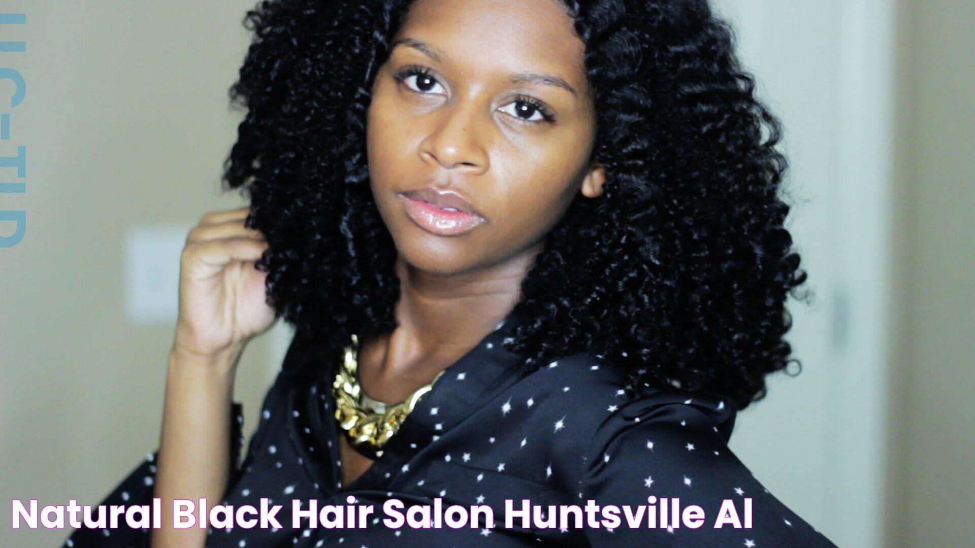 Natural Black Hair Salon Huntsville Al