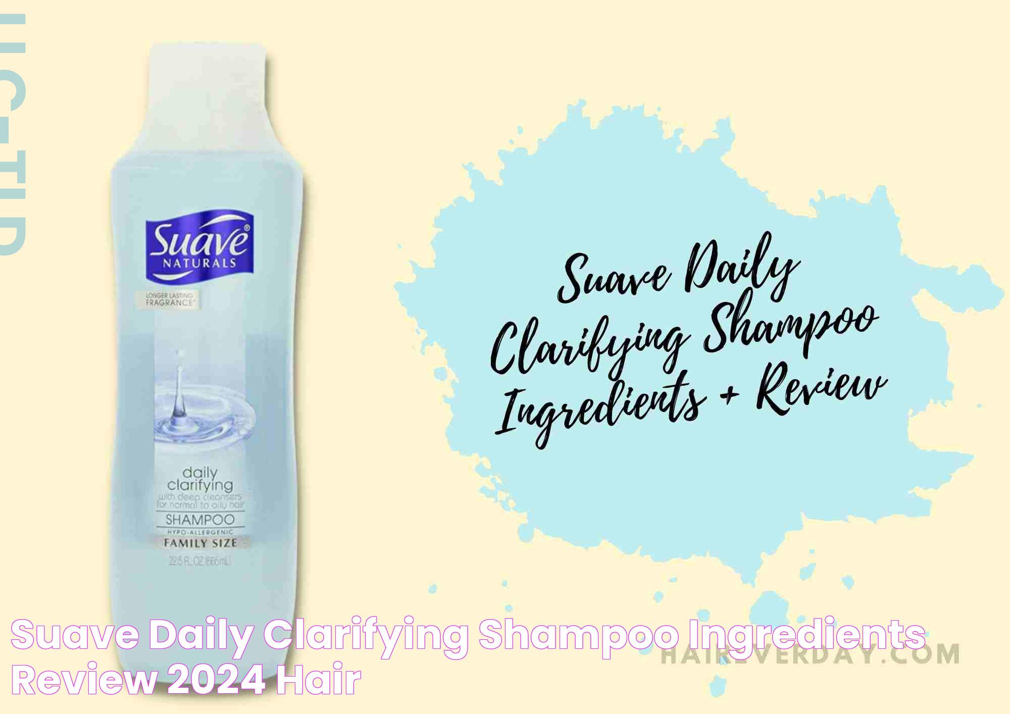 Suave Daily Clarifying Shampoo Ingredients + Review 2024 Hair