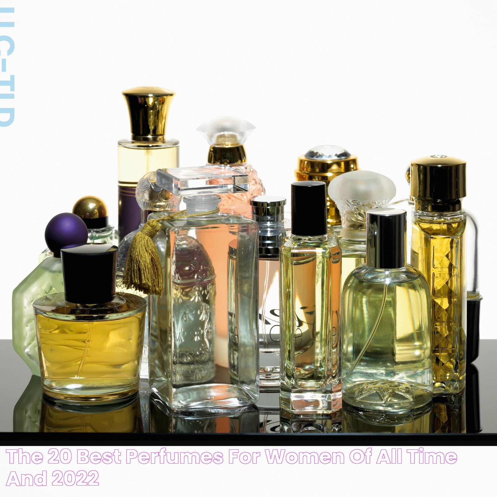 The Best Perfumes For Women: A Guide To Finding Your Signature Scent