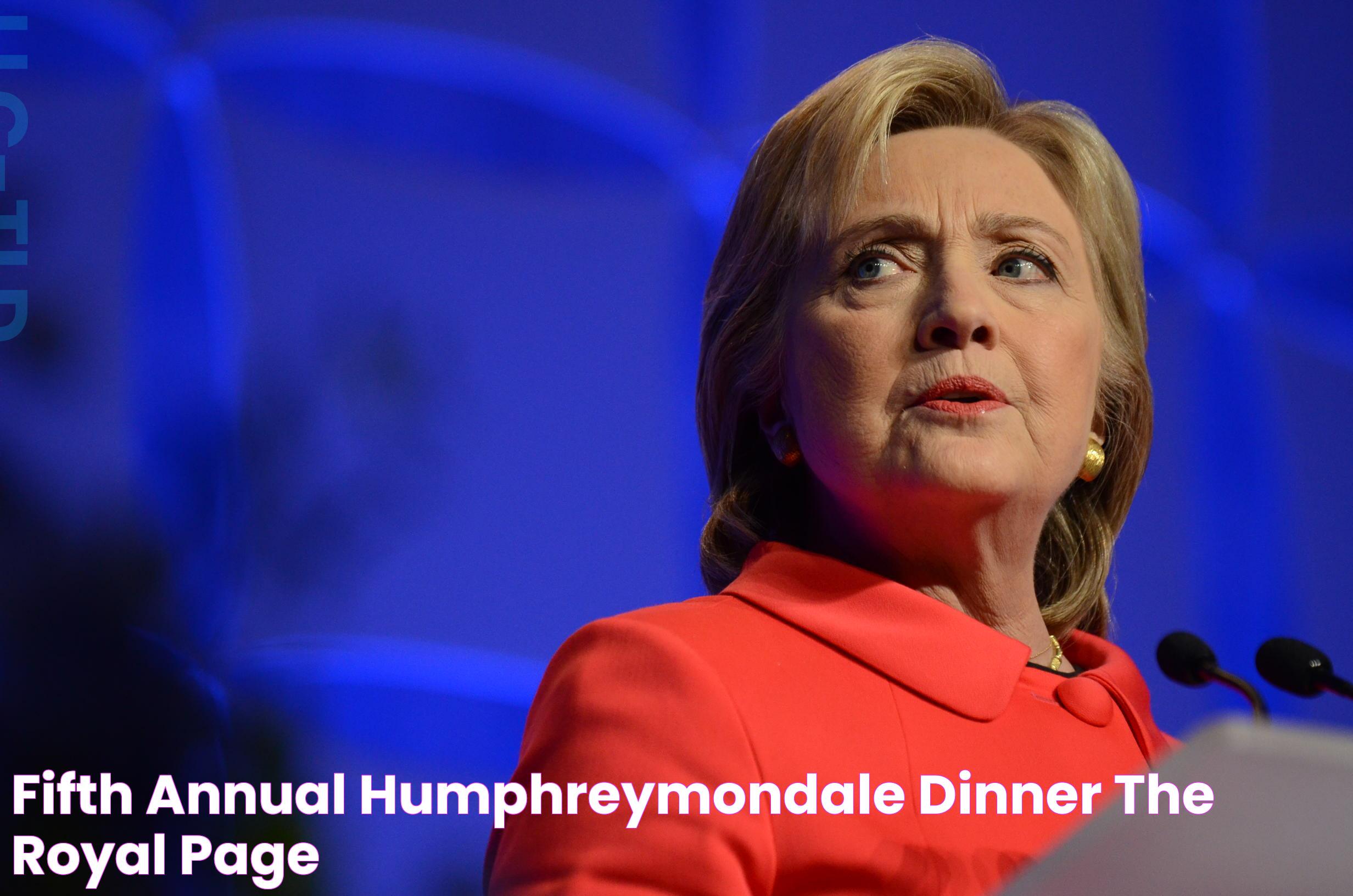 Fifth annual HumphreyMondale Dinner The Royal Page