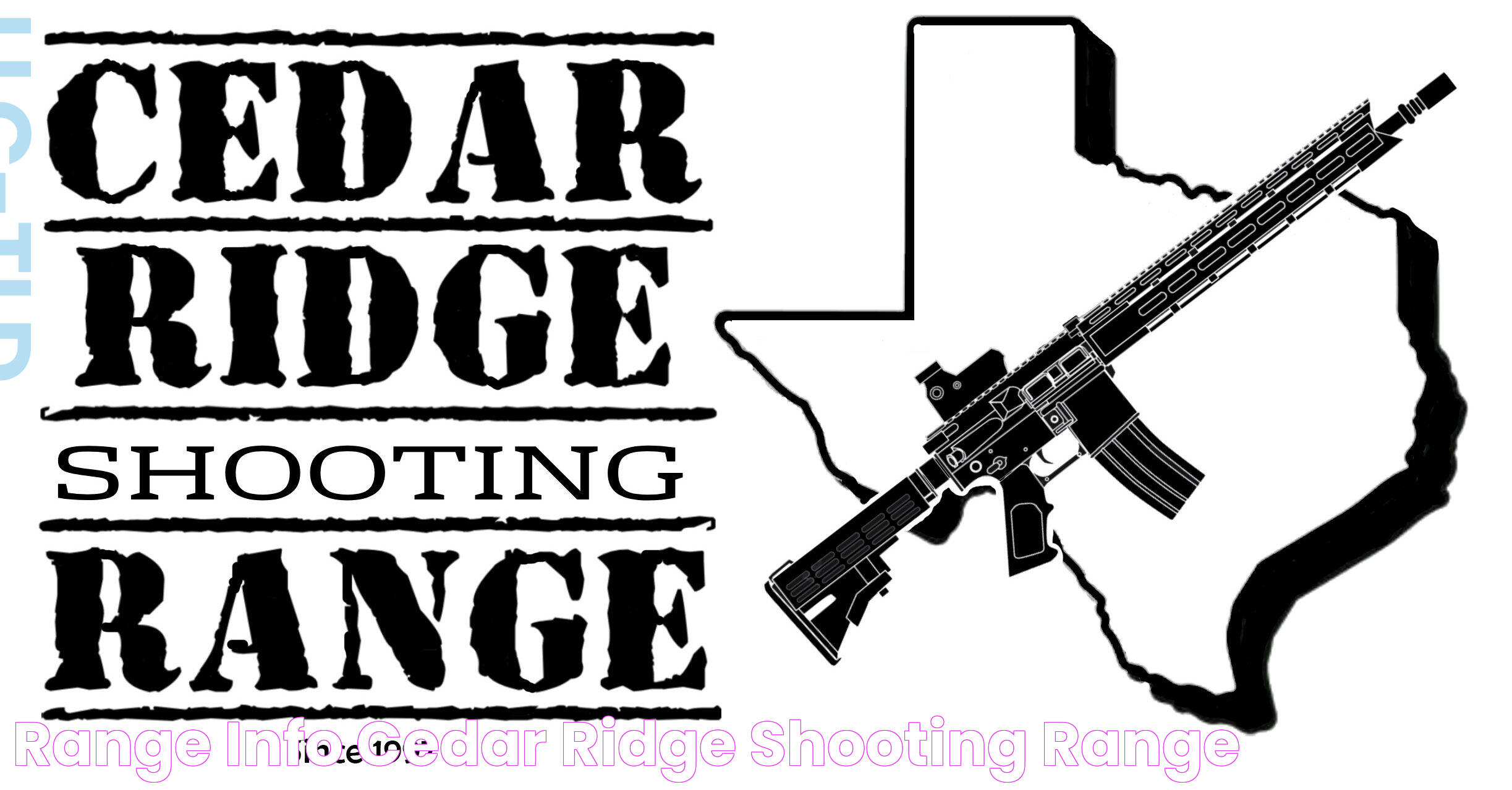 Range Info Cedar Ridge Shooting Range