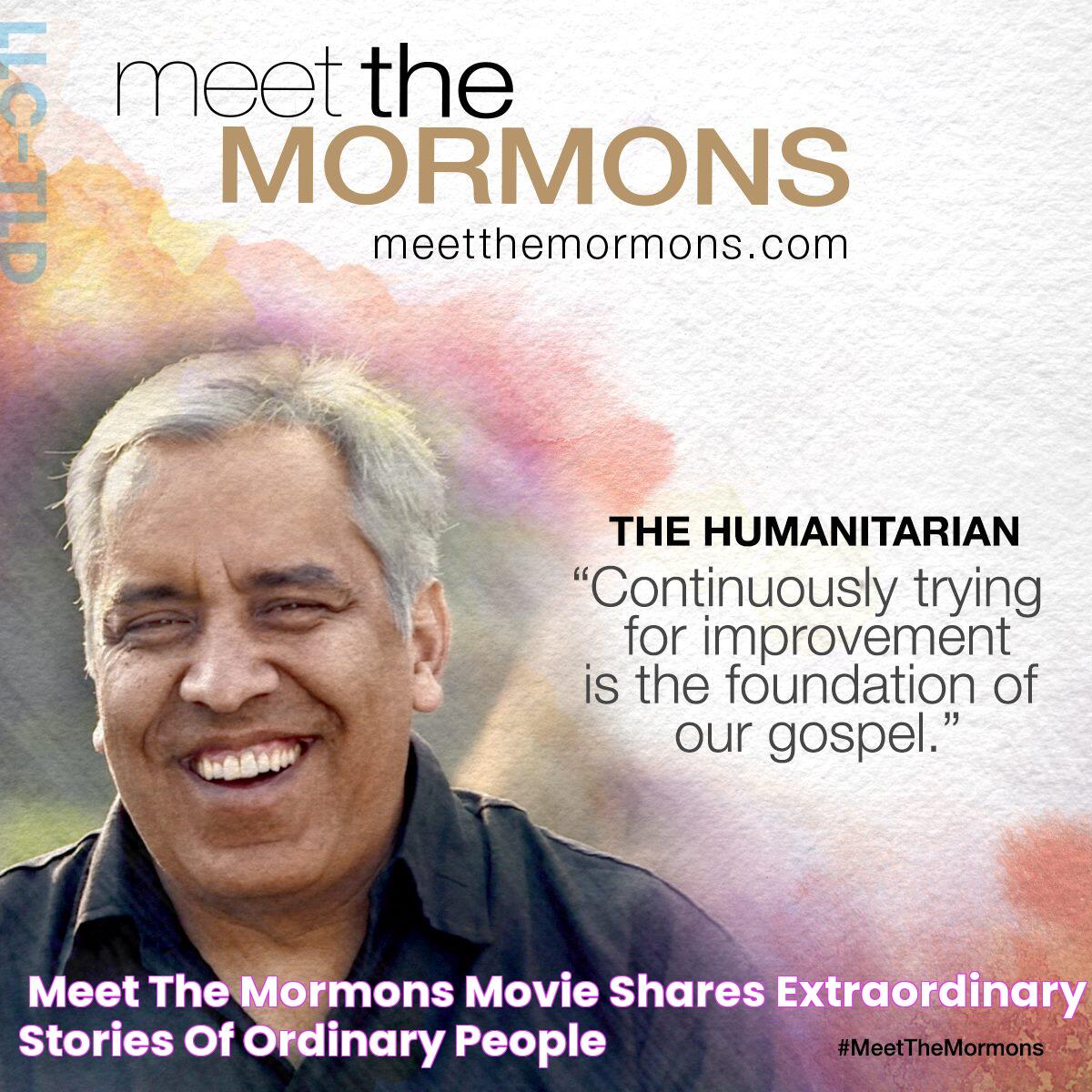 "Meet the Mormons" Movie Shares Extraordinary Stories of Ordinary People