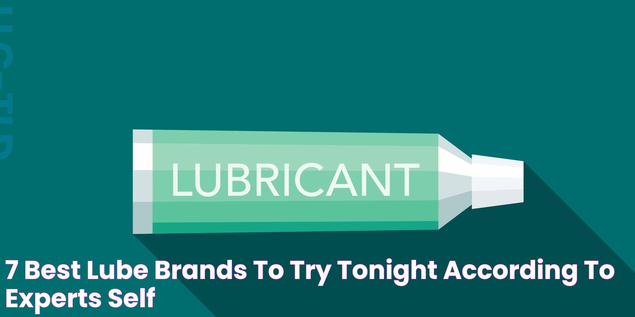 Ultimate Guide To The Best Lube: Enhance Your Experience