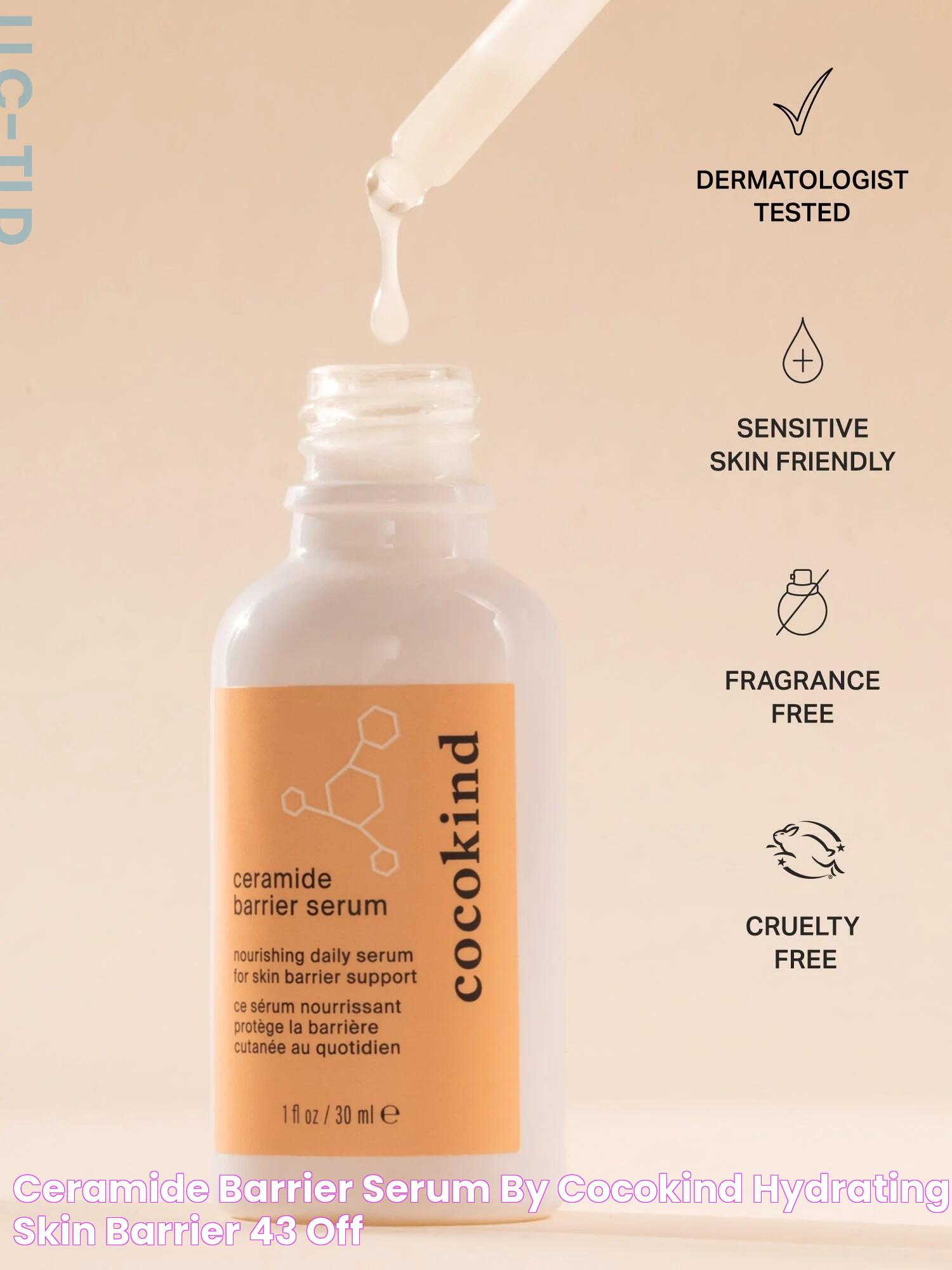 Ultimate Guide To Cocokind Barrier Serum: Benefits, Application, And More!