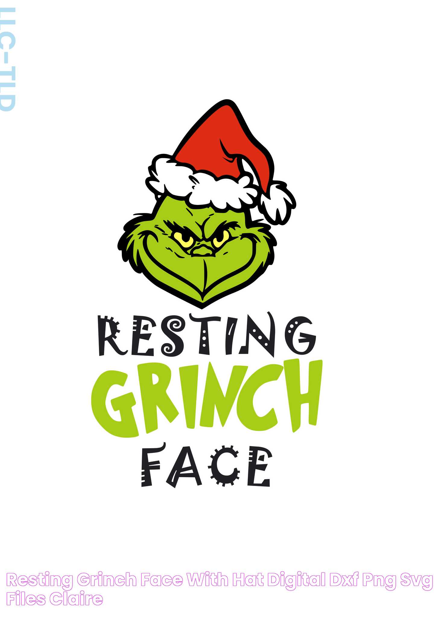 Resting Grinch Face (with Hat) Digital DXF PNG SVG Files! Claire