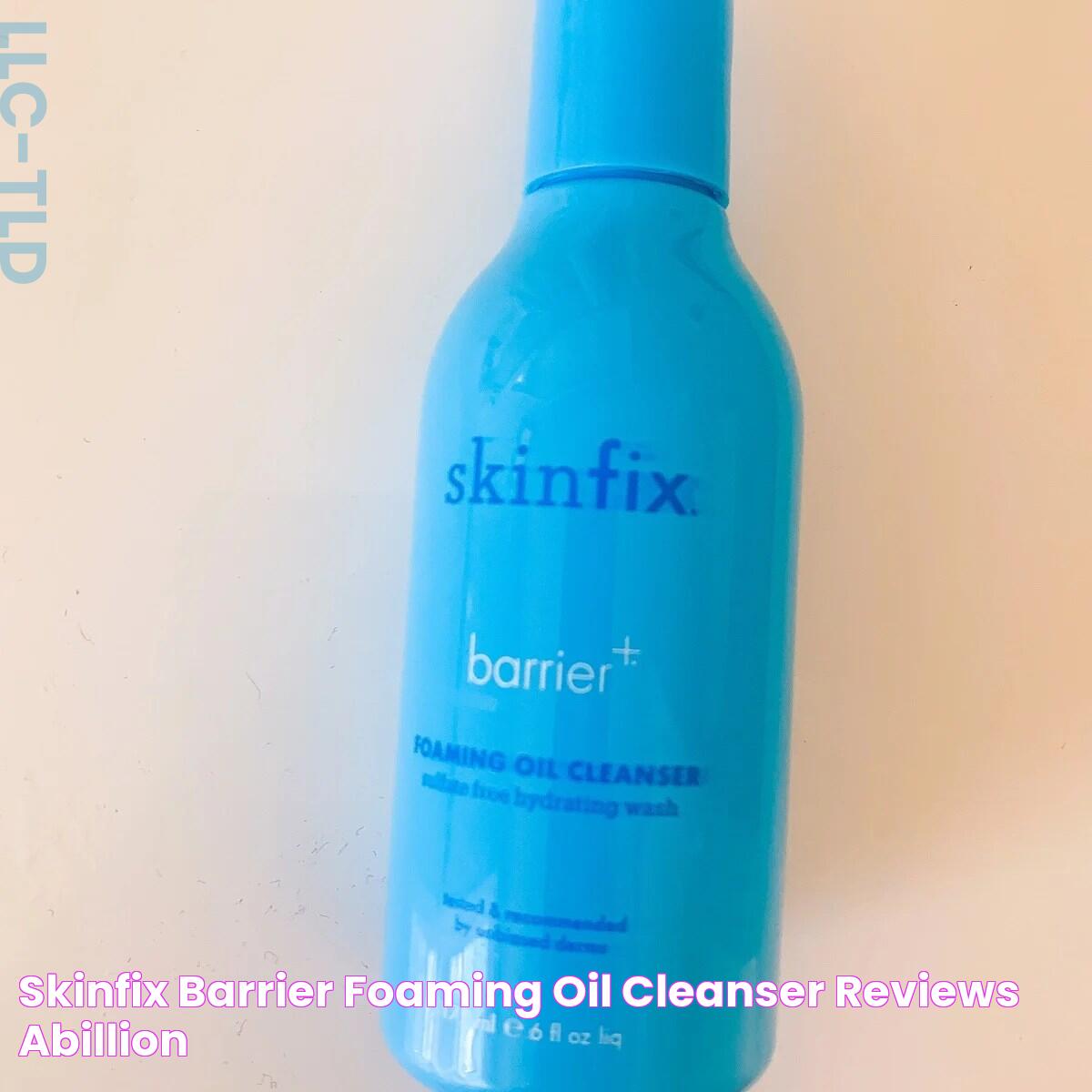 Skinfix Barrier + foaming oil cleanser Reviews abillion