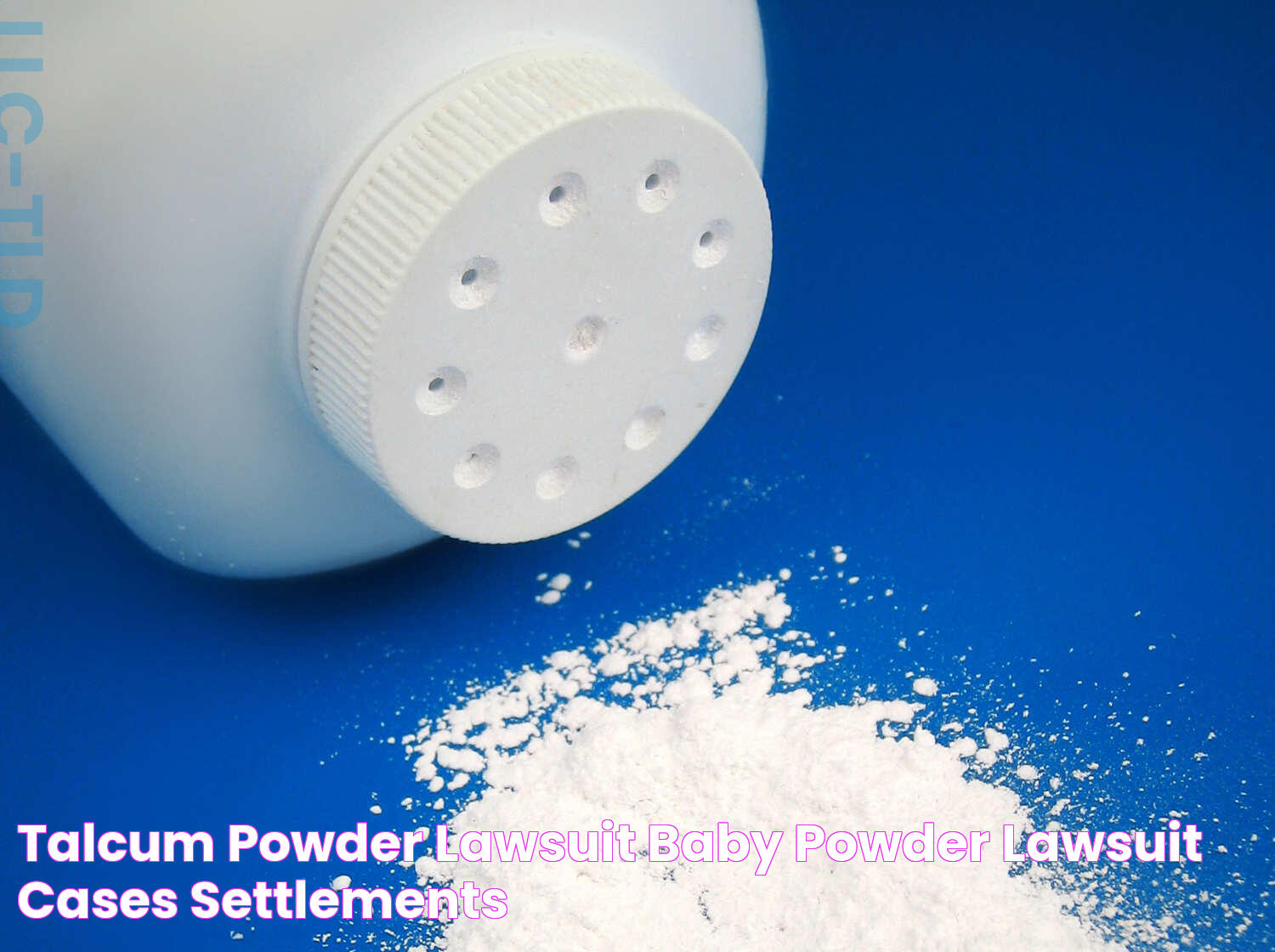 J&amp;J Baby Powder Lawsuit: The Ongoing Legal Battle