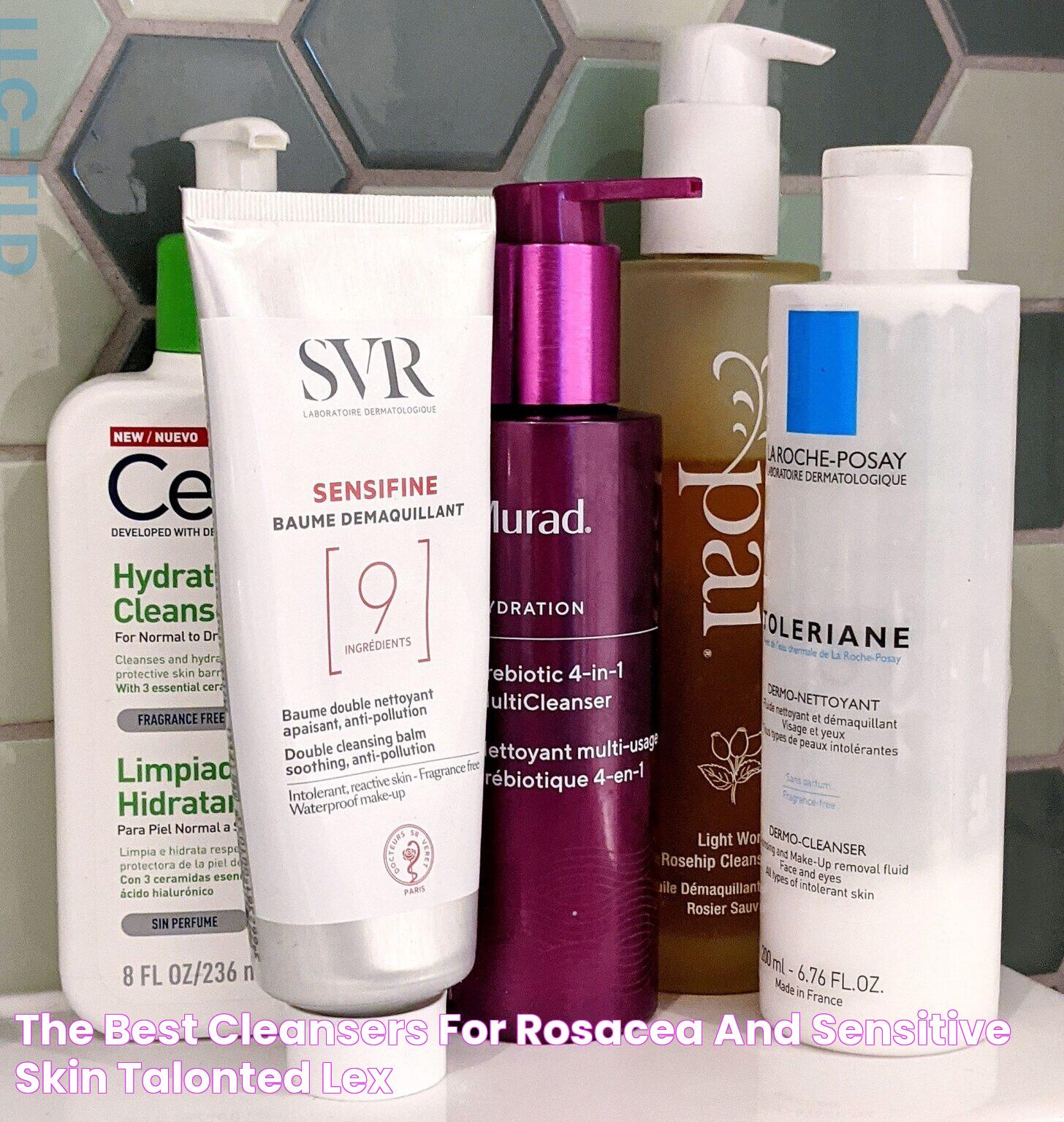 The Best Cleansers For Rosacea And Sensitive Skin // Talonted Lex