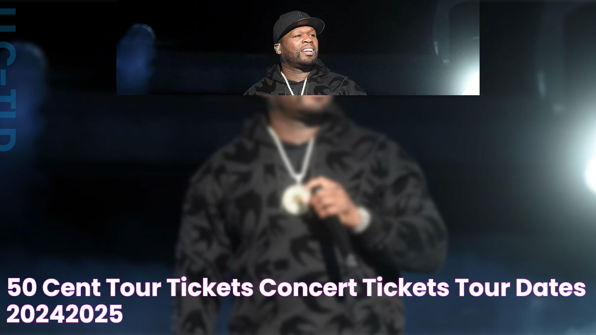 50 Cent Tour Tickets Concert Tickets & Tour Dates 20242025