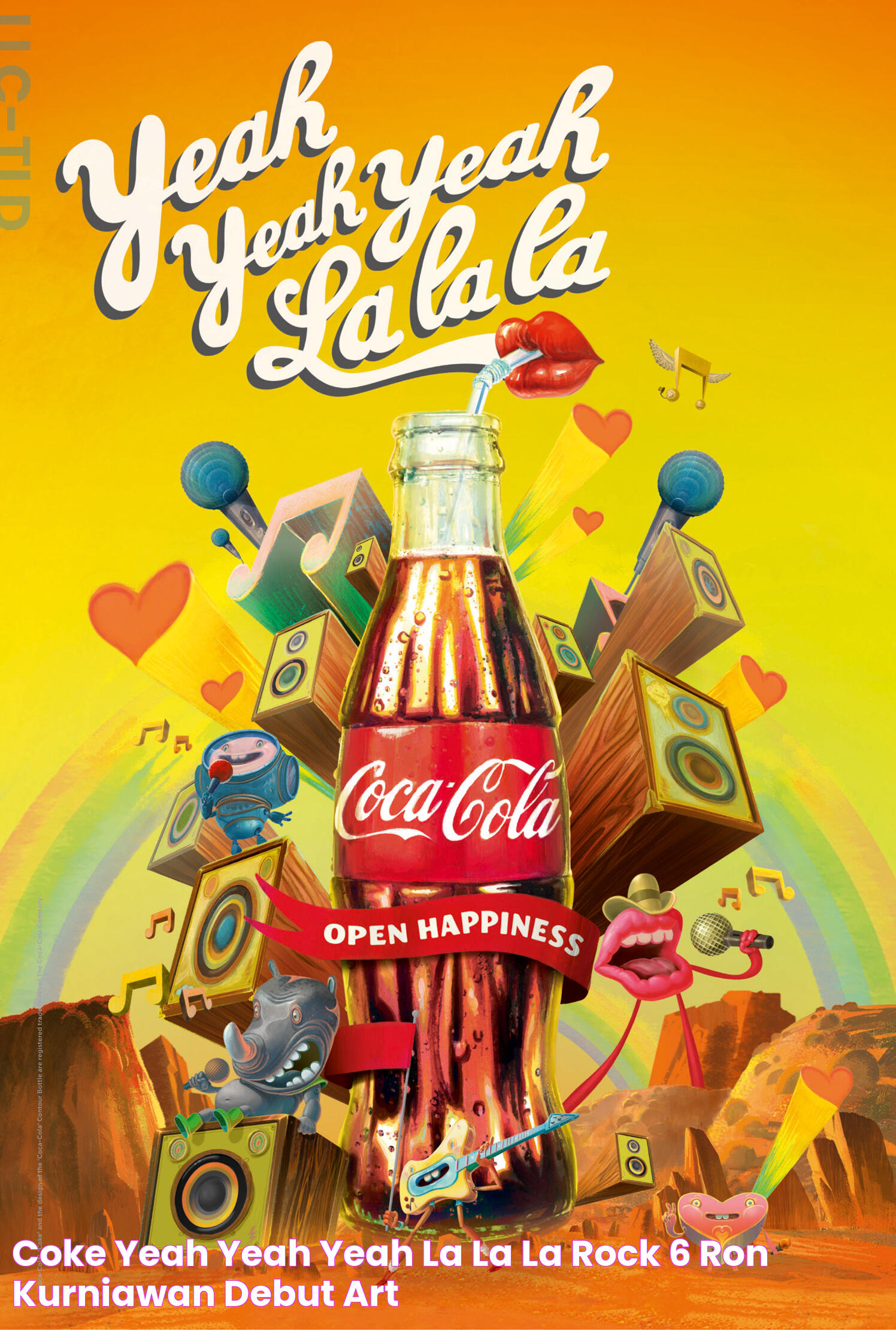 Coke Yeah Yeah Yeah La La La Rock 6 Ron Kurniawan Debut Art