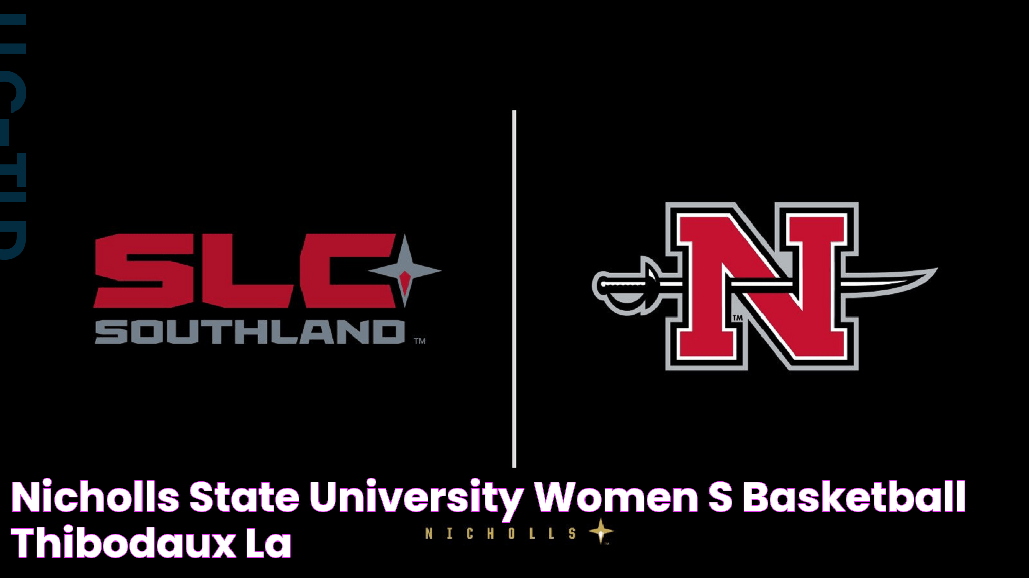 Nicholls State University Women's Basketball Thibodaux, LA